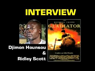 Djimon Hounsou Interview 5: Gladiator