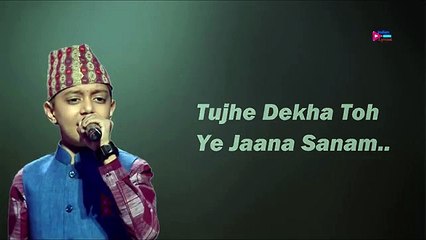 Tujhe Dekha To Yeh Janna Sanam By Ayush Kc  Saregamapa LiL Champs 2019__-Lyrical