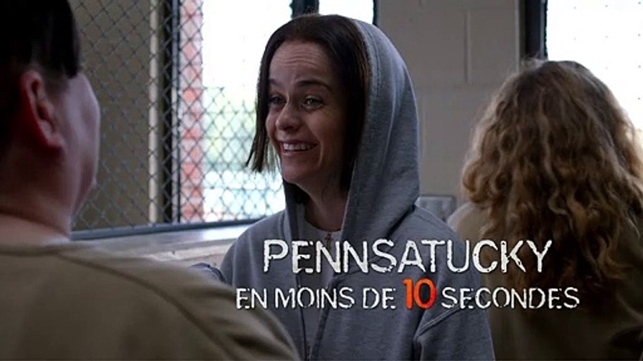 Orange Is The New Black - TEASER VF "Pennsatucky en moins de 10 secondes"