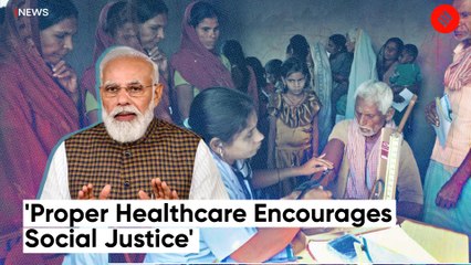 "Better Healthcare facilities help fight poverty" : PM Modi