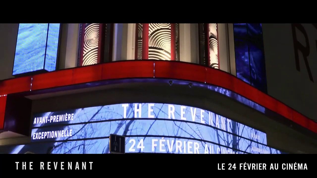The Revenant - BONUS VOST "L'avant-première à Paris"