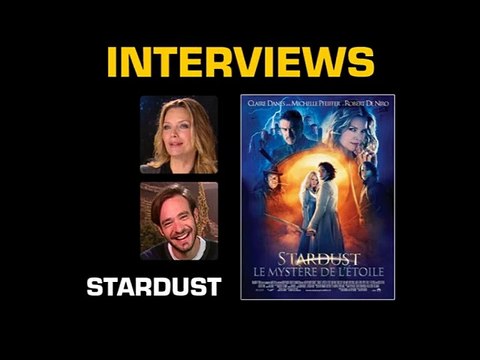 Charlie Cox, Michelle Pfeiffer, Matthew Vaughn Interview : Stardust, le mystère de l'étoile