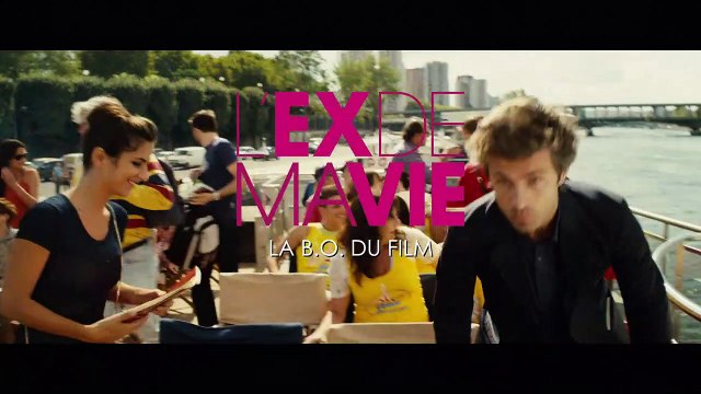 L'Ex de ma vie - MAKING OF La B.O. du film 3ème épisode