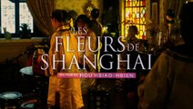 Les Fleurs de Shanghai Bande-annonce VO