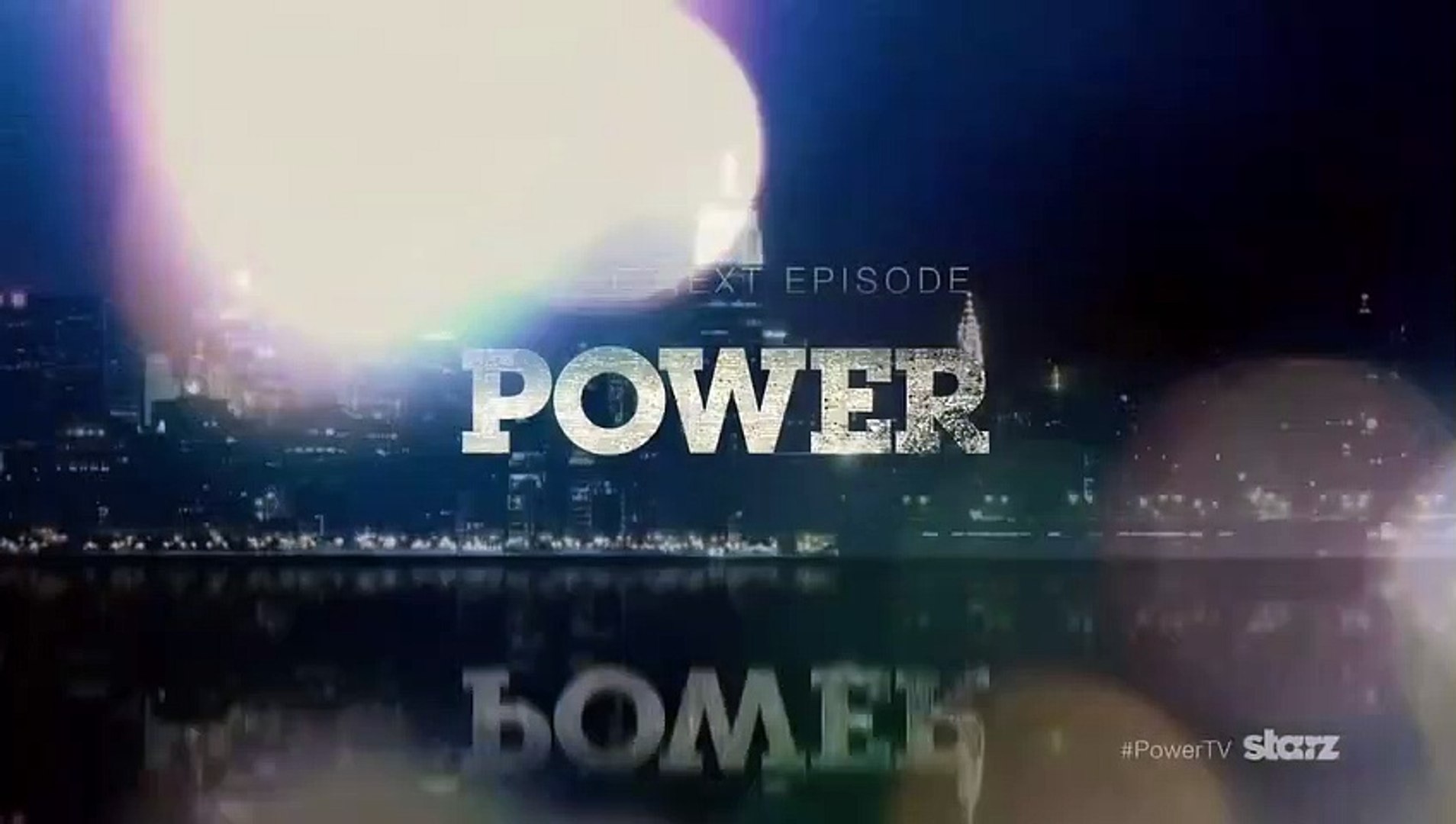 Power - saison 1 - épisode 2 Teaser VO - Vidéo Dailymotion