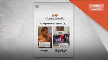 Penderaan | Isteri TMJ mahu bantu Bella tuntut keadilan