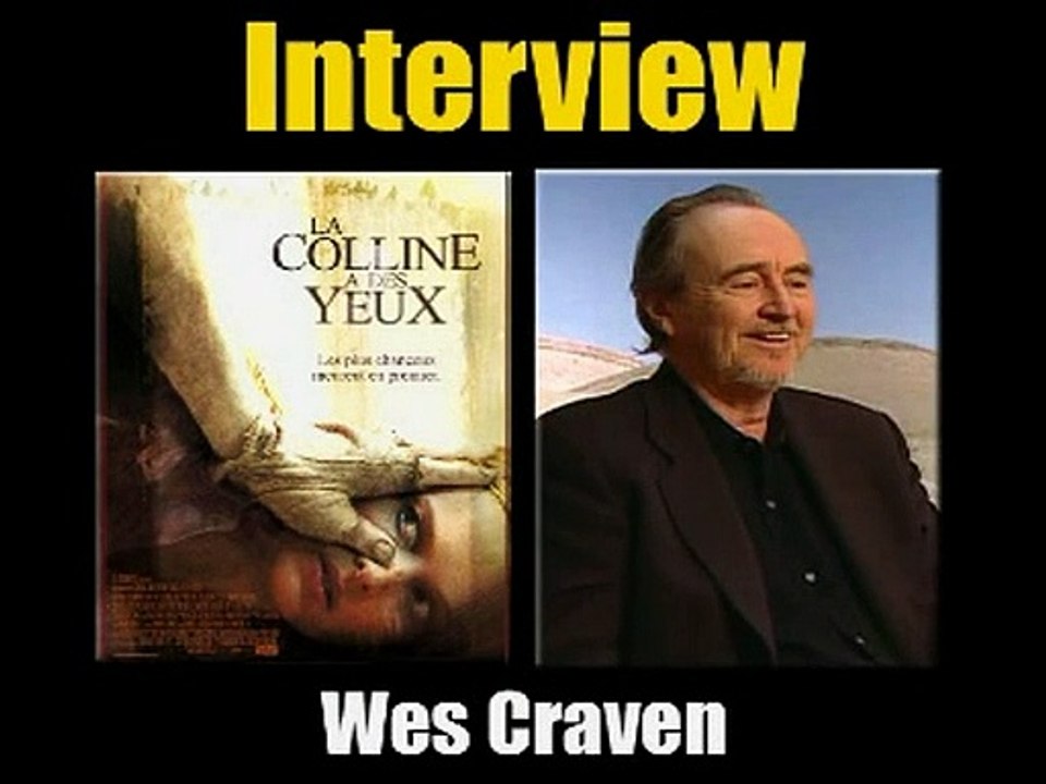Wes Craven Interview 2: La Colline a des yeux