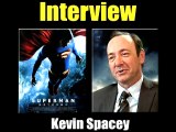 Kevin Spacey Interview : Superman Returns