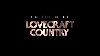 Lovecraft Country saison 1 épisode 5 Teaser VO