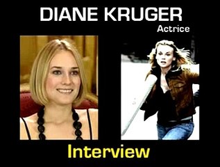 ITW : Diane Kruger