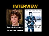 Freddie Highmore Interview 5: August Rush