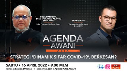 Agenda AWANI Asia: Strategi "Dinamik sifar COVID-19", berkesan?