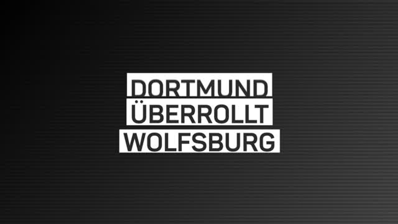 Fakten-Report: Dortmund überrollt Wolfsburg