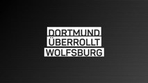 Fakten-Report: Dortmund überrollt Wolfsburg