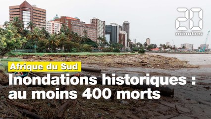 Afrique du Sud: Au moins 400 morts suite aux inondations historiques
