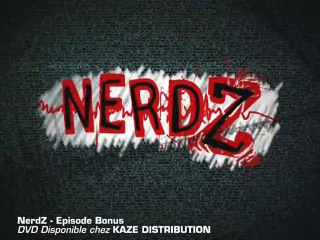 NerdZ - saison 1 Episode complet (2) VF