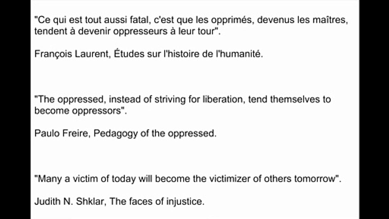 Oppressed people should be humble and not too self righteous because the oppressed tend to become the oppressor