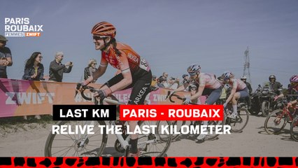 #ParisRoubaixFemmes 2022 - Last KM