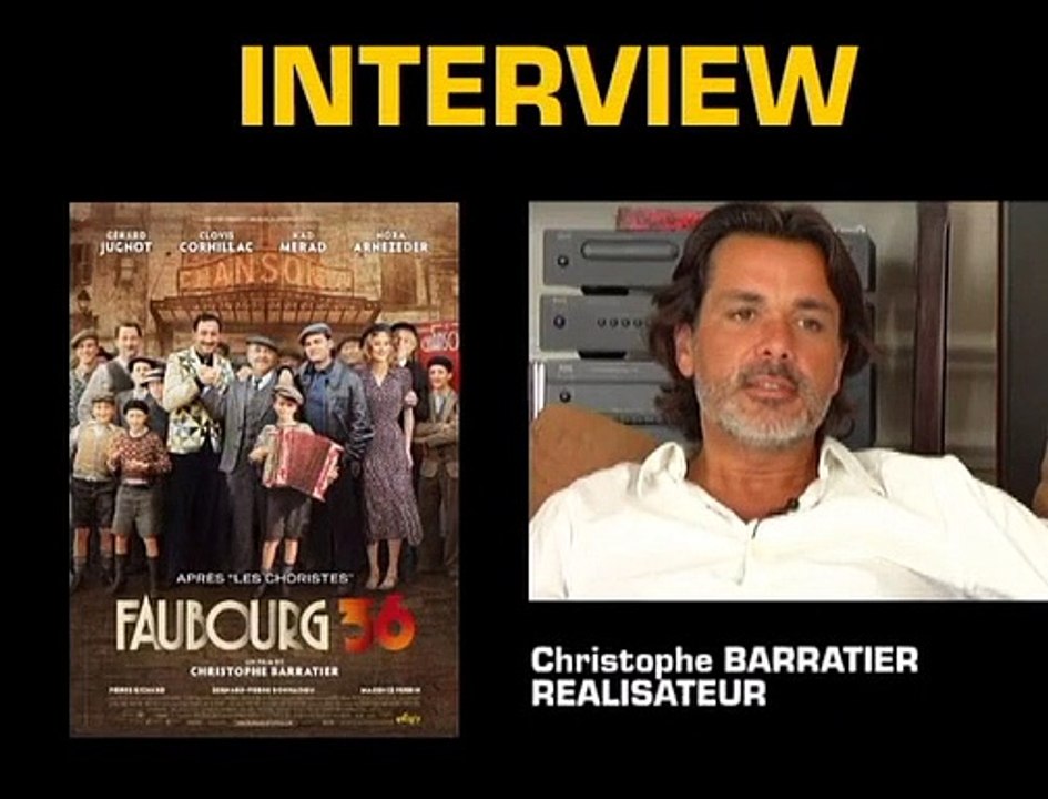 Christophe Barratier Interview 8: Faubourg 36