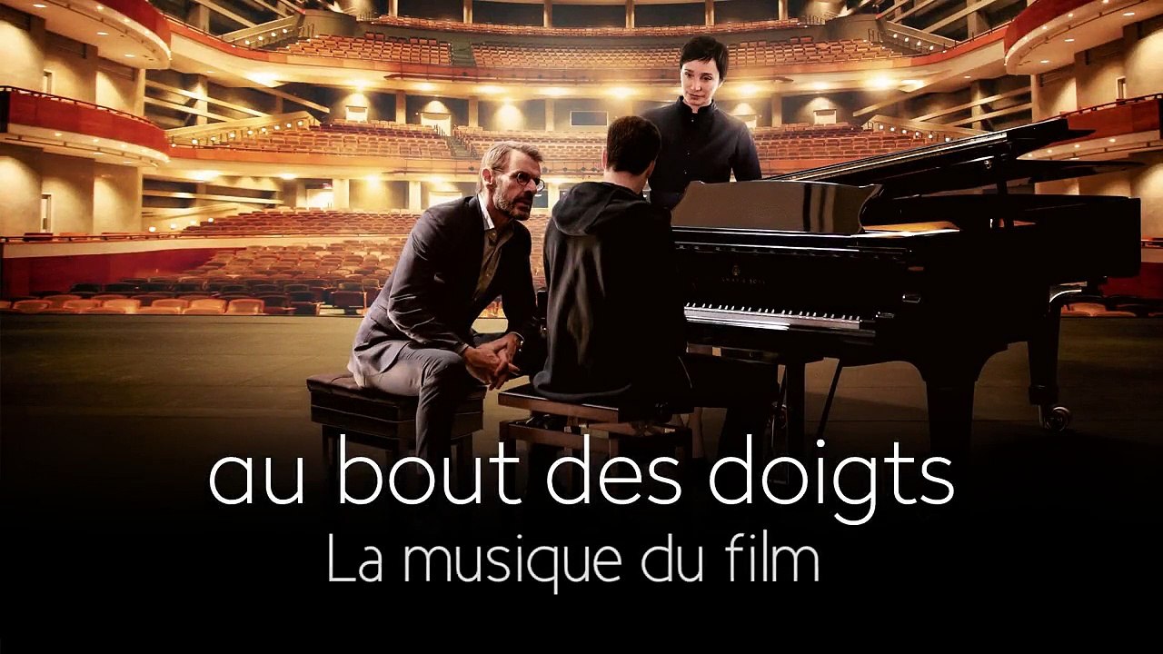 Au bout des doigts BONUS "La musique du film"
