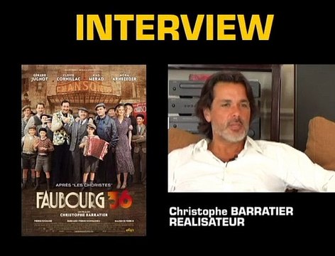 Christophe Barratier Interview 5: Faubourg 36