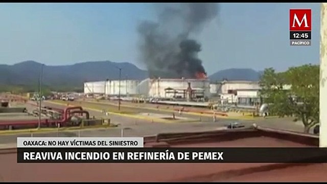 Se reactiva incendio en refinería de Pemex en Salina Cruz, Oaxaca
