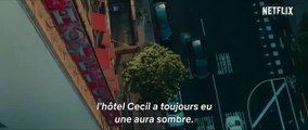 Scène de crime : La disparue du Cecil Hotel - saison 1 Bande-annonce VOST