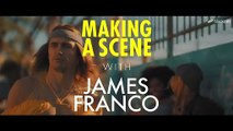 Making the Scene with James Franco - saison 3 Bande-annonce VO