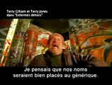 Terry Gilliam, Terry Jones Interview : Enfermés dehors