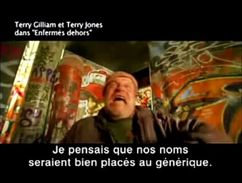Terry Gilliam, Terry Jones Interview : Enfermés dehors