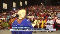 ASSISES COMMUNALES MATOTO, la famile du General toya s'exprime disparu en avril 1984