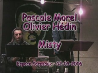 Misty / Pascale Morel & Olivier Hedin