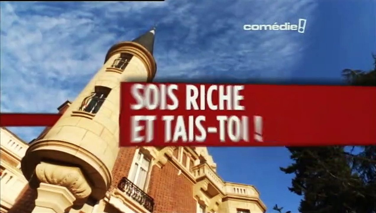 Sois riche et tais-toi Bande-annonce VF