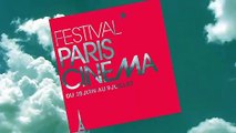 Paris Cinéma 2013 : ouverture du 