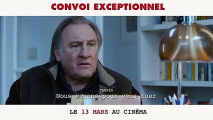 Convoi exceptionnel EXTRAIT "Nous venons pour vous tuer"