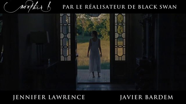 Mother! Bande-annonce VF