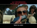 La vengeance aux deux visages Bande-annonce VF