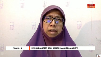 COVID-19 | Risiko diabetes bagi kanak-kanak dijangkiti