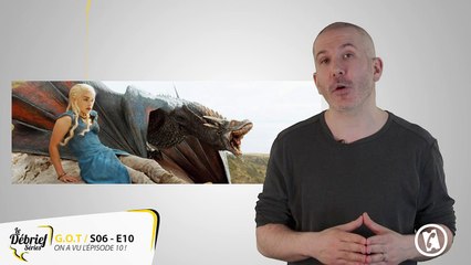 Game of Thrones S06 : ce qu&#039;on a pensé de l&#039;épisode 10