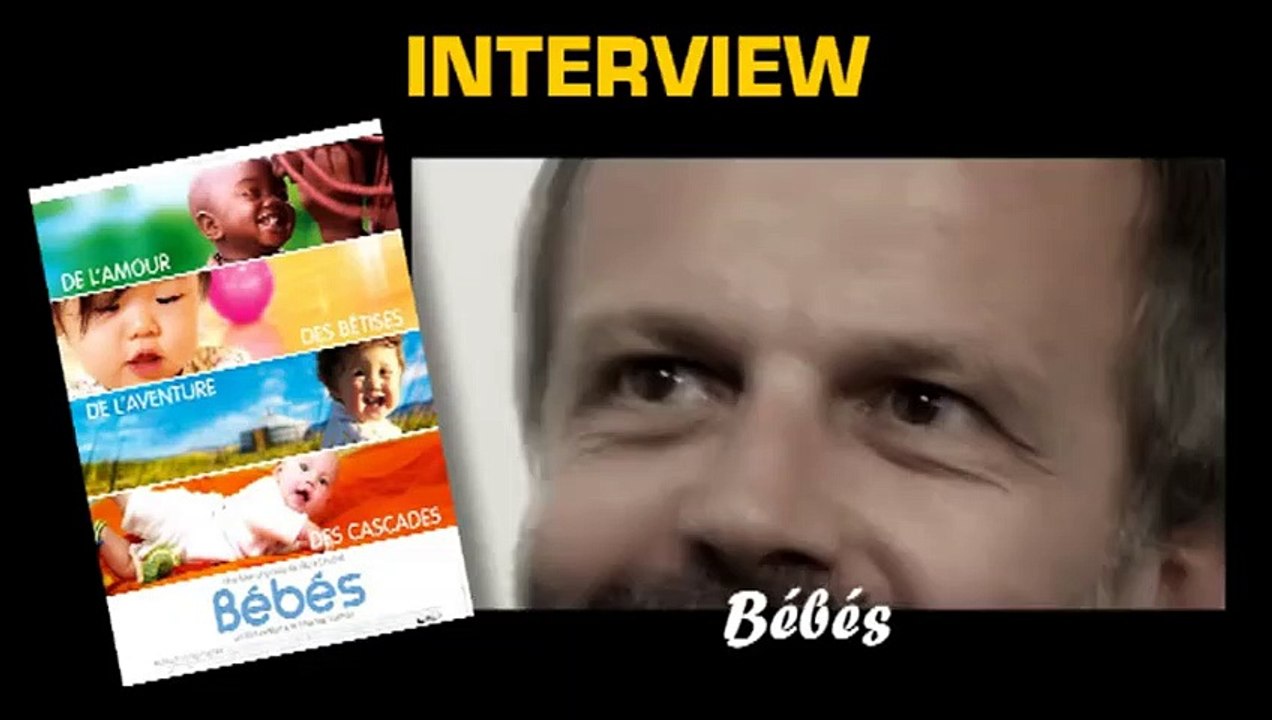 Thomas Balmès Interview : Bébés