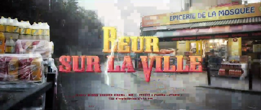 Beur sur la ville Premières minutes exclusives VF
