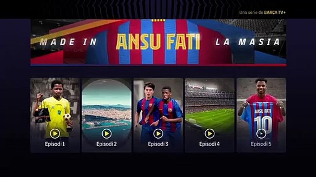 El emotivo documental de Ansu Fati ya está disponible / FCB