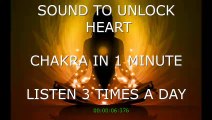 Heart Chakra Opening in just 1 minute : Unblock Emotional Blockages - Remove Negative Energy