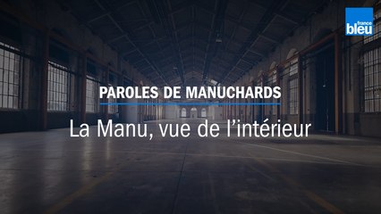 Épisode 4 - La "Manu", vue de l’intérieur
