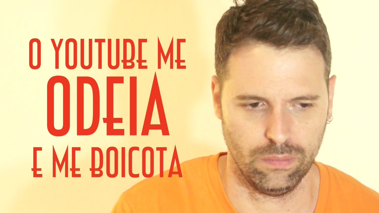 O YouTube me odeia e me boicota - EMVB - Emerson Martins Video Blog 2016