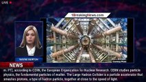 CERN's Large Hadron Collider Restarts After Three-Year Upgrade - 1BREAKINGNEWS.COM