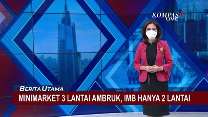 Bangunan Minimarket 3 Lantai yang Ambruk, Ternyata Menyalahi IMB yang Diberikan