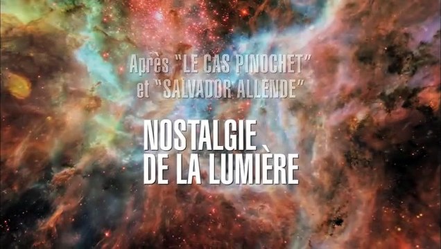 Nostalgie de la lumière Bande-annonce VF