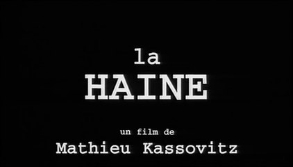 La Haine Bande-annonce (3) VF