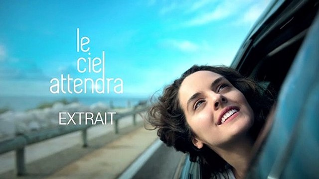 Le Ciel Attendra - EXTRAIT VF Dounia